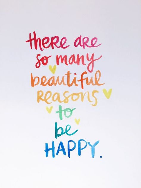 There are so many beautiful reasons to be happy.: Montag Motivation, Fina Ord, Reasons To Be Happy, Motiverende Quotes, Ayat Al-quran, Happy Thoughts, Carpe Diem, To Be Happy, Positive Thoughts