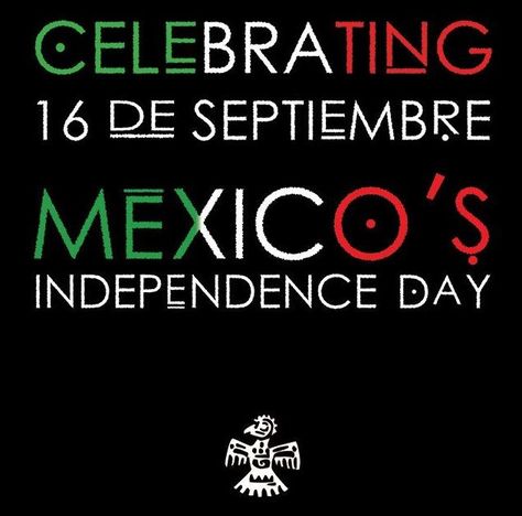 Mexican Independence Day, Mexican Independence, Mexican Heritage, Hispanic Heritage, New Year Wishes, Happy Independence, Happy Independence Day, History Facts, Birthday Ideas