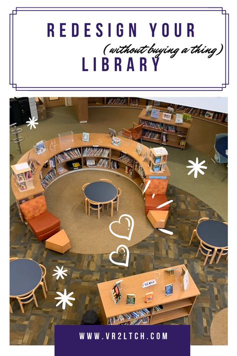 Isn't it time to redesign your library space?  Click to read my thought process. School Library Layout, Elementary School Library Design, Teen Library Space, Library Space, School Library Design, School Library Displays, Teen Library, Library Media Specialist, Teaching Coding