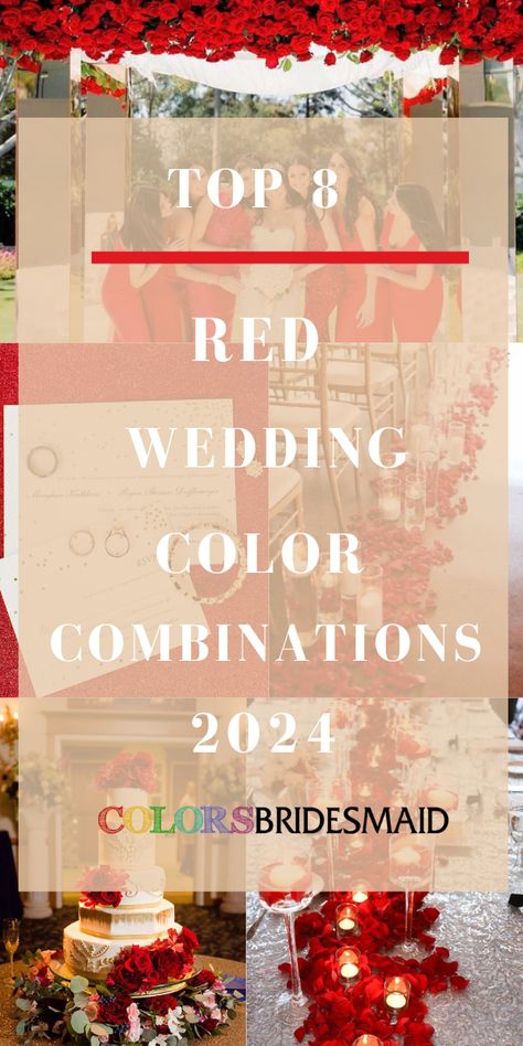 Top 8 Red Wedding Color Combinations for 2024 - ColorsBridesmaid Red And Cream Wedding Theme, Wedding Colors With Red, Red Table Centerpieces, Red Palette Colour Schemes, Red Champagne Wedding, Red Wedding Color Schemes, Shades Of Red Wedding, Red And Navy Blue Wedding, Red Wedding Color Palette