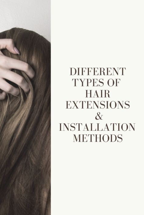 Different Types Of Hair Extensions & Installation Methods - Chilling with Lucas Different Types Of Hair Extensions, Hair Extension Installation, Types Of Extensions Hair, Temporary Hair Extensions, Easy Hair Extensions, Glue In Hair Extensions, Permanent Hair Extensions, Hair Extensions Tutorial, Diy Hair Extensions