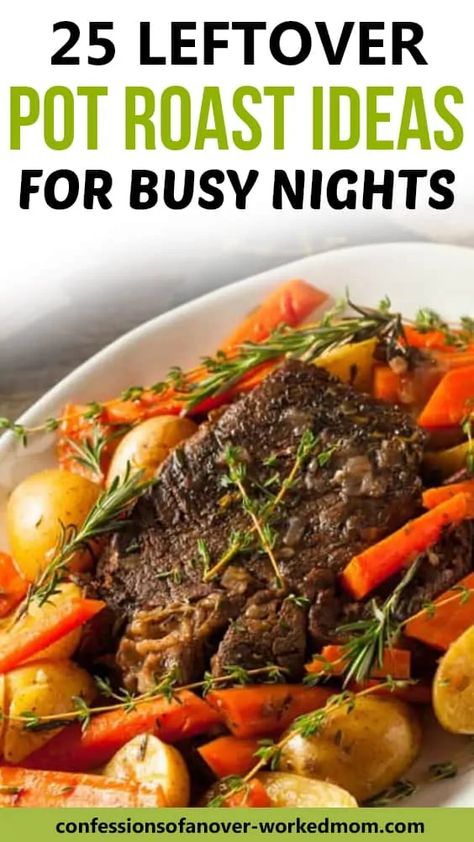 25 Leftover Pot Roast Ideas for Busy Nights Leftover Pot Roast Ideas, Pot Roast Ideas, Pot Roast Vegetables, Roast Beef With Vegetables, Roast Ideas, Leftover Roast Beef Recipes, Beef Roast Crock Pot, Leftover Pot Roast, Leftover Roast Beef