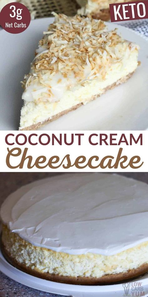 Coconut Cream Cheesecake, Coconut Cream Dessert, Recipes With Coconut Cream, Low Carb Low Fat Recipes, Coconut Cheesecake, Cream Cheesecake, Low Carb Cheesecake, Low Carb Low Sugar, Best Low Carb Recipes