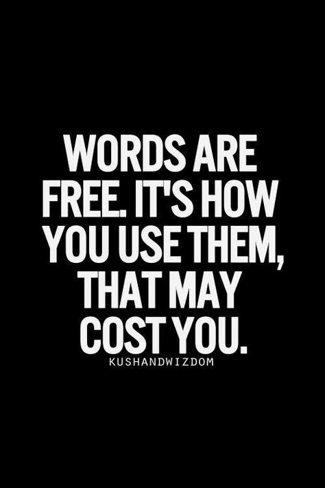 Importance of choosing your words wisely. Quotes Loyalty, Nasihat Yang Baik, Fina Ord, Quotes Thoughts, Life Quotes Love, Quotable Quotes, Powerful Words, True Words, The Words