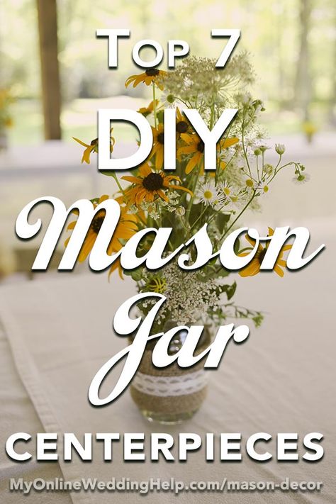 25 Mason Jar Centerpiece Ideas for Weddings 4 Small Mason Jar Centerpieces, Mason Jars Centerpieces, Rustic Elegance Decor, Mason Jar Center, Diy Mason Jars, Jar Centerpiece Wedding, Mason Jar Sizes, Jars Decor, Jar Decorations