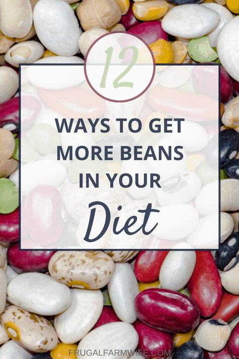 Eat More Beans, Bean Diet, Ideas To Save Money, Protein In Beans, Chia Seeds Benefits, Farm Wife, Vegetable Side Dishes Recipes, Getting Bored, Best Beans