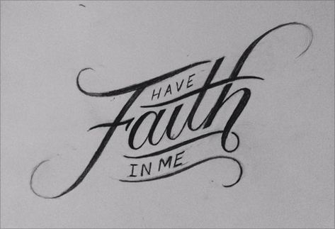 Script Tattoo Quotes, Have Faith Tattoo, Faith Tattoo Designs, Sweet Dream Quotes, Decorative Typography, Cute Thigh Tattoos, Script Tattoo, Family Tattoo Designs, Beautiful Letters