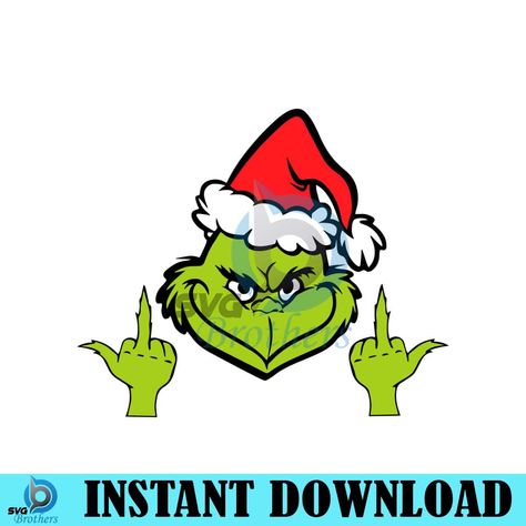 grinch-middle-finger-funny-grinchmas-santa-claus-svg Grinch Middle Finger, Grinch Door Hanger, Grinch Door, Middle Finger Funny, Santa Claus Svg, Grinch Png, Christmas Jesus, Scan And Cut, Brother Scan And Cut