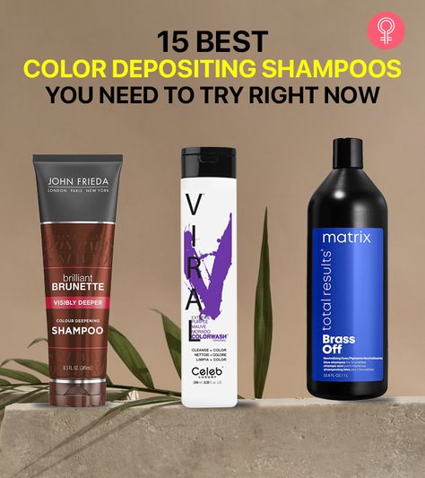 15 Best Color Depositing Shampoos You Need To Try Right Now Best Shampoo For Brown Colored Hair, Shampoo Color Hair, Best Shampoo For Colored Hair, Hair Coloring Shampoo, John Frieda Brilliant Brunette, Color Depositing Conditioner, Red Shampoo, Brilliant Brunette, Hair Dye Shampoo