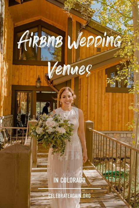 Mountain Home Wedding, Airbnb Elopement Colorado, Airbnb Wedding Colorado, Small Wedding Colorado, Intimate Colorado Wedding, Elopement Ideas Colorado, Air Bnb Elopement, Small Colorado Wedding, Colorado Elopement Ideas