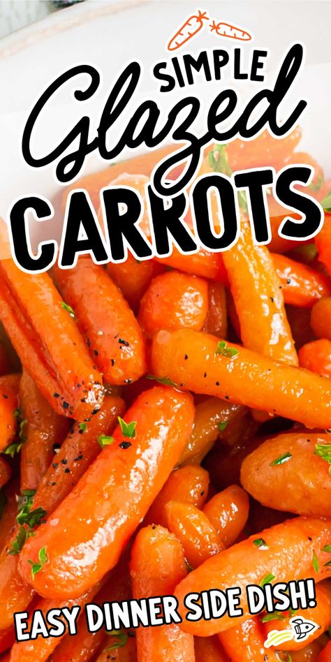 Veggie Dish For Easter, Mini Carrots Recipes, Sauce For Carrots, Easy Vegetable Side Dishes Simple, Carrot Sides, Baby Carrots Side Dish, Easy Dinner Side Dishes, Carrot Recipes Side Dishes, Glazed Baby Carrots