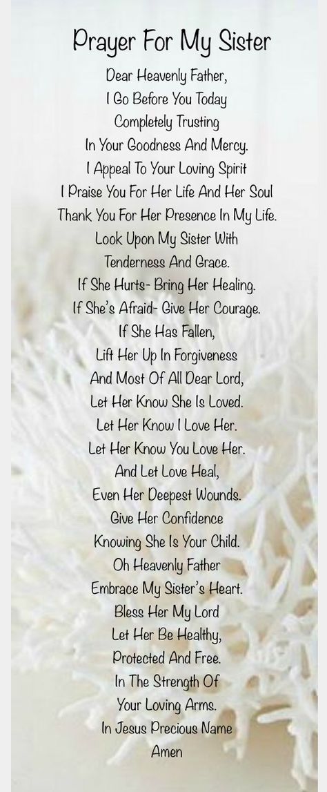 Encouragement Quotes For Sisters, Praying For Sister, Healing Prayers For The Sick Friend, Prayers For Health And Healing For My Sister, Prayers To Send To A Friend, Prayers For My Sister Healing, Prayers For Friends Healing, Prayer For The Loss Of A Sister, Prayers For My Sisters