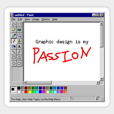 Graphic Design is my Passion -- Choose from our vast selection of stickers to match with your favorite design to make the perfect customized sticker/decal. Perfect to put on water bottles, laptops, hard hats, and car windows. Everything from favorite TV show stickers to funny stickers. For men, women, boys, and girls. Graphic Design Memes, Graphic Design Is My Passion, Cool Laptop Stickers, Graphic Design Humor, Cute Laptop Stickers, Stickers Aesthetic, Stickers Design, Inspirational Stickers, Graphic Design Lessons