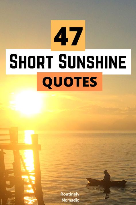 Did you just have the most amazing time in the sunshine and are now looking for the perfect short quotes about sunshine for Instagram or inspiration? Here are the best short sunshine quotes. Find the one that fits your experience, photo or just inspires you! Short Quotes Sunshine, Need Sunshine Quotes Funny, Make Your Own Sunshine Quotes, Sunshine Smile Quote, Live In The Sunshine Quote, Sunshine And Smiles Quote, Sunshine Vibes Quotes, Sunny Skies Quotes, Rays Of Sunshine Quotes