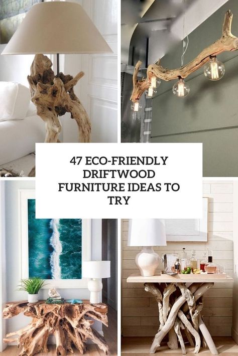 Driftwood Shelf Decor, Drift Wood Furniture Ideas, Driftwood Furniture Living Room, Diy Driftwood Furniture, Driftwood Table Diy, Beach Entryway Ideas, Driftwood Shelf Diy, Driftwood Ideas Projects, Driftwood Furniture Ideas