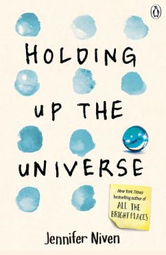 Holding Up the Universe is the new heart-rending story from author Jennifer Niven, about a girl with a difficult past and a boy who can’t see faces. Dive into this extract from the book about loving someone for who they really truly are Holding Up The Universe, Jennifer Niven, The Lunar Chronicles, All The Bright Places, Books Everyone Should Read, John Green, Ya Books, Make You Cry, Books Young Adult