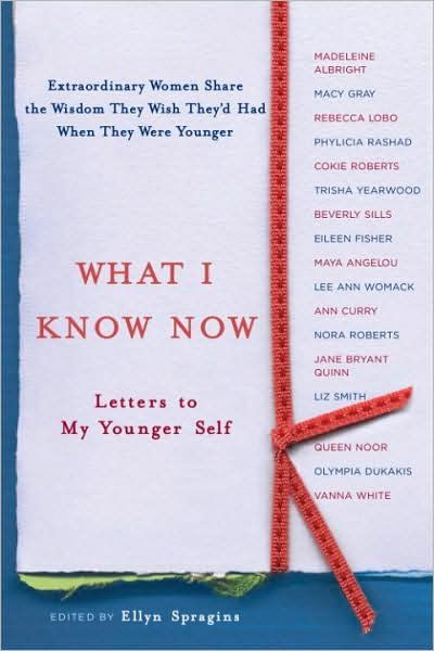 What I Know Now: Letters to My Younger Self Books Of 2022, To My Younger Self, Quarter Life Crisis, Non Fiction Books, Younger Self, Life Crisis, Women Writing, Maya Angelou, Non Fiction