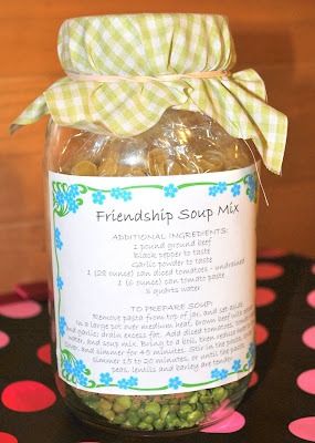 LCC Craft Gal: Friendship Soup Mix in a Jar Friendship Soup Mix In A Jar, Friendship Soup In A Jar, Soup In A Jar Recipe, Friendship Soup, Soup Mix In A Jar, Alphabet Pasta, Mix In A Jar, Soup In A Jar, Dry Mixes