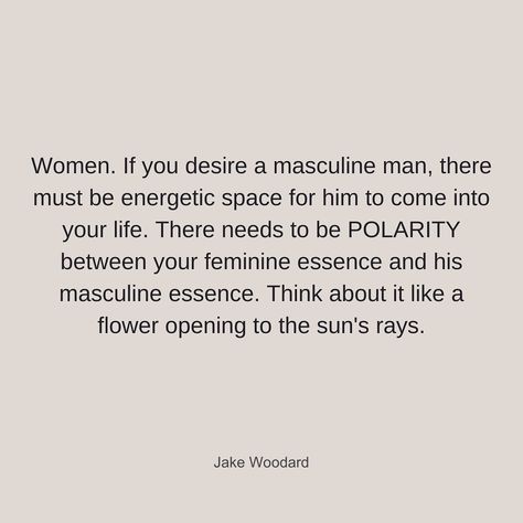 Men Leading Women Quotes, Healthy Masculine Man, Jake Woodard Quotes, Healthy Masculine Energy, Masculine Energy Man, Masculine Men Quotes, Masculinity Quotes, Jake Woodard, Healthy Masculinity