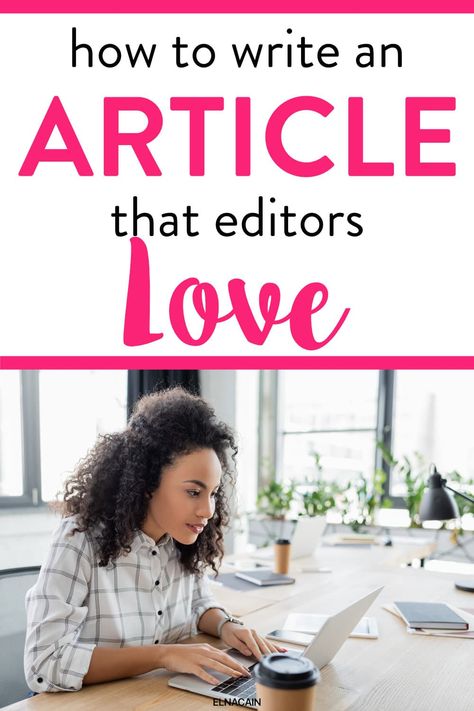 Magazine Article Writing, How To Write A Magazine Article, How To Write Articles For Magazines, How To Write An Article For A Magazine, How To Write An Article, Magazine Article Ideas, How To Write, Magazine Writing, Magazine Writer