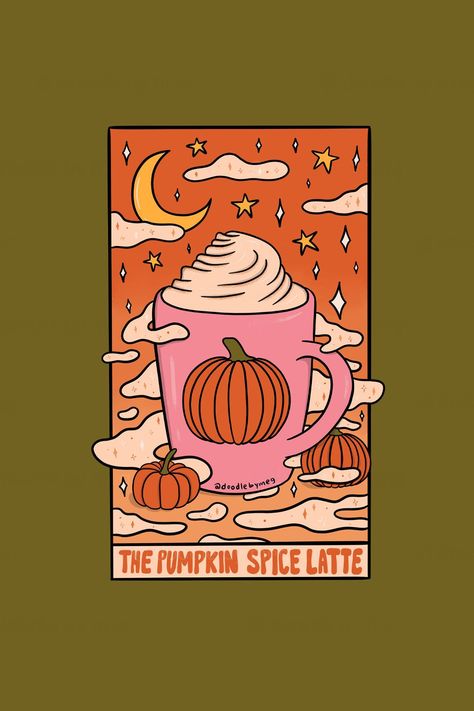 a cute tarot card about the popular starbucks drink the pumpkin spice latte, this beautiful wallpaper is also available on a shirt in the link on the pin Shirt Company, Pumpkin Spice Season, Pumpkin Spice Latte, Halloween Wallpaper, Stationery Cards, Folded Cards, Tarot Card, Tarot Cards, Pumpkin Spice