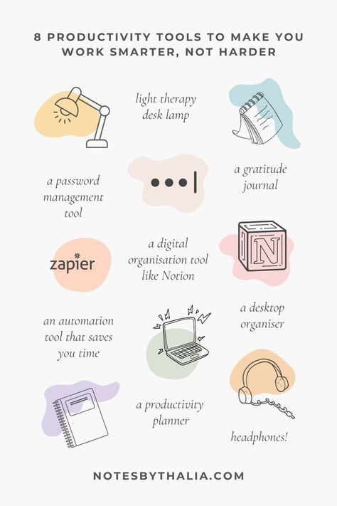 8 Best Productivity Tools To Make You Work Smarter, Not Harder Infographic including light therapy desk lamp, a gratitude journal, a password management tool, a digital organisation tool like Notion, a desktop organiser, an automation tool that saves you time, a productivity planner, headphones. Black italic text on an off-white background with hand-drawn Canva icons on coloured shapes Work Smarter Not Harder, Self Care Bullet Journal, Smarter Not Harder, Natural Sleep Remedies, Life Routines, Losing 40 Pounds, Cold Home Remedies, Productivity Tools, Be Productive