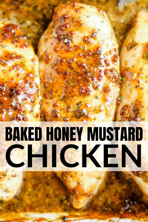 This Baked Honey Mustard Chicken is a simple, one-dish, oven-baked chicken recipe. Chicken breasts baked with a homemade sweet and savory honey mustard sauce. Cheesy Honey Mustard Chicken, Honey Mustered Chicken, Baked Honey Chicken Recipes, Honey Chicken Recipe Easy Baked, Honey And Mustard Chicken Recipe, Honey Mustard Chicken Tenderloins, Chicken Honey Mustard Recipes, Honey Mustard Sheet Pan Chicken, Recipes Using Honey Mustard