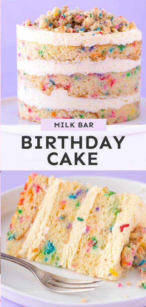 Kid Cake Flavors, Momofuku Cake, Milk Bar Cake, Milk Bar Birthday Cake, Easy Birthday Cake Recipes, Funfetti Birthday Cake, Best Birthday Cake Recipe, Funfetti Birthday, Momofuku Milk Bar