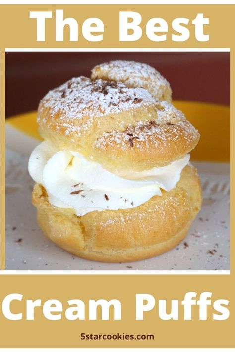 The Best Cream Puffs Heavy Cream Recipes Dessert Simple, Cream Puffs Recipe Easy, Heavy Cream Recipes, Cream Puffs Recipe, Chocolate Cream Puff, Cream Puff Recipe, Easy Puff Pastry, Homemade Recipes Dessert, French Dessert