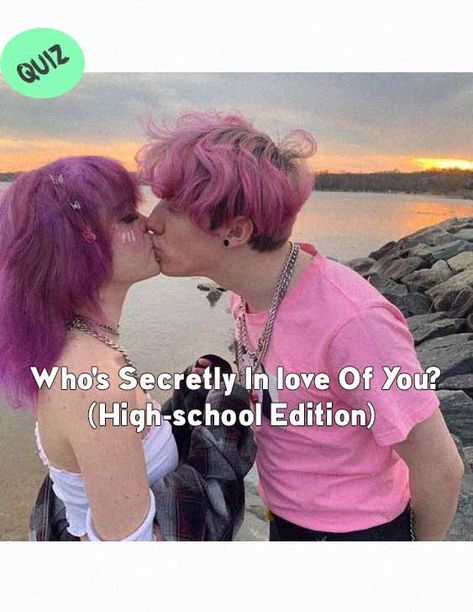 Does He Like You, High School Couples, High School Relationships, Secretly In Love, Best Buzzfeed Quizzes, School Quiz, Love Quiz, High School Crush, High School Love