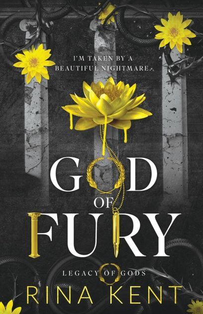 Rina Kent God Of Fury, God Of Fury Rina Kent, Haunting Adaline, Mafia Books, God Of Fury, Book Space, Legacy Of Gods, Books Fiction, College Romance