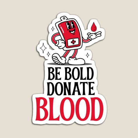 Get my art printed on awesome products. Support me at Redbubble #RBandME: https://www.redbubble.com/i/magnet/Blood-Donation-Awareness-by-87-Aesthetics/156425623.TBCTK?asc=u Blood Donation Poster, Donation Poster, Nursing Design, Blood Donation Posters, Donate Blood, Blood Drive, Cross Shirt, Cross Shirts, Blood Donation