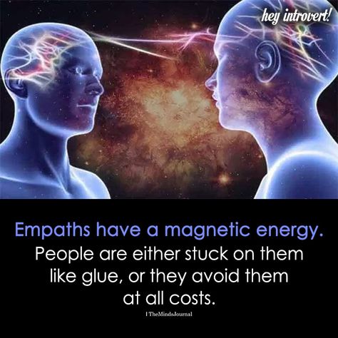 Empaths Have A Magnetic Energy - https://themindsjournal.com/empaths-have-a-magnetic-energy/ Empath Traits, Empath Abilities, Magnetic Energy, Intuitive Empath, Highly Sensitive People, Highly Sensitive Person, Samana, List Of Things, Highly Sensitive