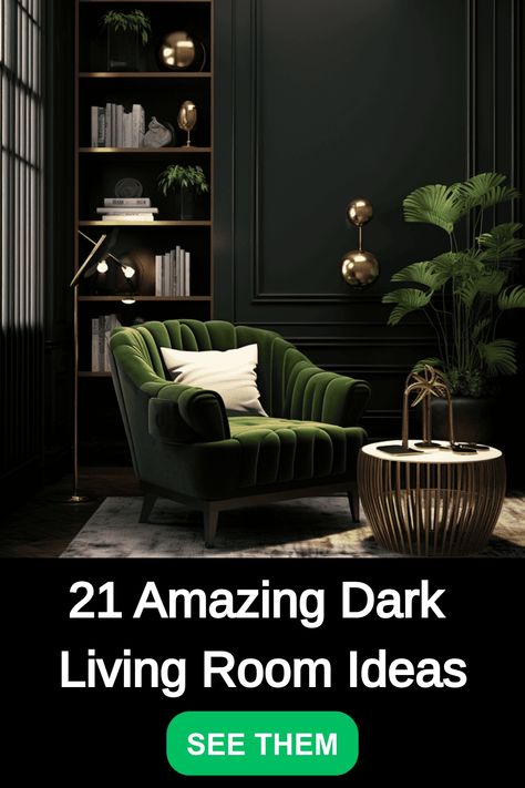 Explore 21 stunning dark living room ideas to add a touch of elegance and sophistication to your home decor. From bold accent walls to moody color palettes, these designs will inspire you to create a cozy and stylish space. Whether you prefer modern or traditional aesthetics, there's a dark living room idea for every taste. Transform your living room into a chic retreat with these amazing design inspirations! Dark Green Walls Black Furniture, Green Velvet Chair Living Room Ideas, Dark Green Industrial Living Room, Elegant Moody Living Room, Moody Living Room With Brick Fireplace, Green Sofa Black Wall, Dark Green Snug Room Ideas, Black Wall Green Couch, Dark Snug Room