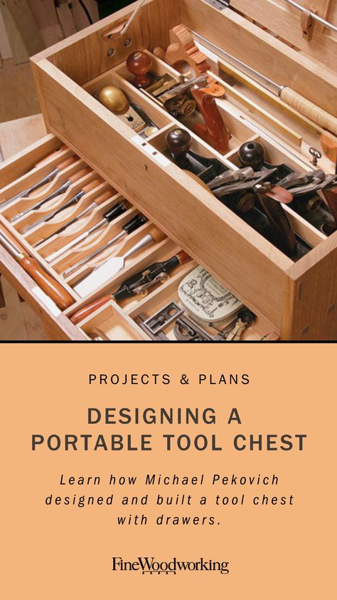 Learn how Michael Pekovich designed and built a tool chest with drawers. Japanese Tool Boxes, Tools Box Ideas, Wood Tool Box Ideas, Wooden Tool Box Ideas, Diy Tool Chest, Wooden Tool Chest, Wood Tool Chest, Learn Carpentry, Tool Box Diy