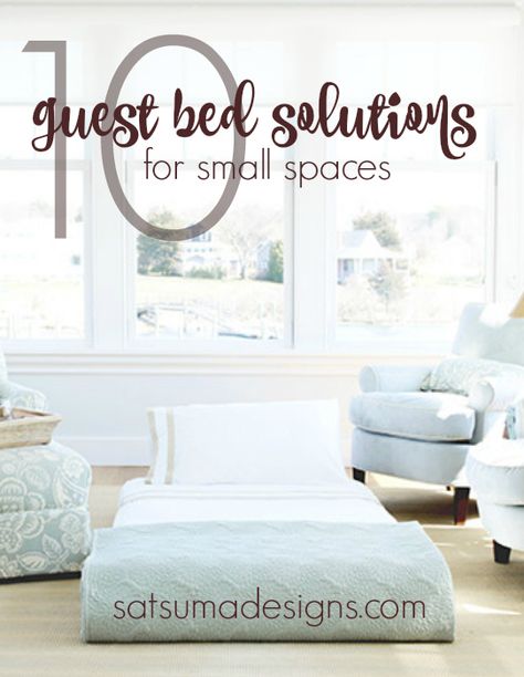 10 guest bed solutions for small spaces Guest Bed Hack, Creative Guest Bed Ideas, Guest Bed Ideas For Small Space, Temporary Guest Bed, Guest Bed Solutions, No Guest Room Solutions, Extra Sleeping Space For Guests, Extra Sleeping Space Ideas, Guest Bed Ideas Space Saving