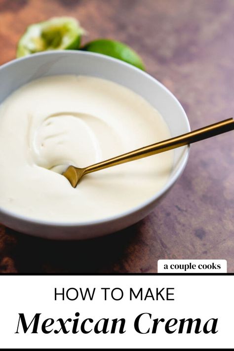 Mexican Crema Recipe Greek Yogurt, Mexican Mayo Sauce, How To Make Mexican Crema, How To Make Crema Mexicana, Crème Sauce For Tacos, Crema Fresca Recipes, Crema Recipe For Tacos, La Crema Sauce For Tacos, How To Make Crema