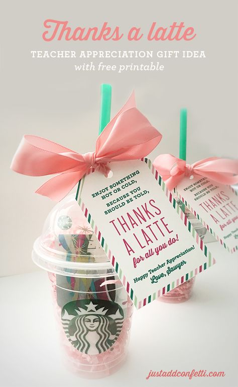 Thanks A Latte Teacher Appreciation Gift Idea with free printable - Just Add Confetti Easy Presents, Selamat Hari Valentine, Cheap Teacher Gifts, Thanks A Latte, Hari Valentine, Teachers Diy, Ge Bort, Gifts Teacher, Diy Teacher Gifts