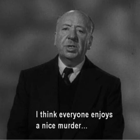 Alfred Hitchcock Movies, Series Quotes, Bon Film, I Love Cinema, Movie Director, Mia 3, Film Quotes, Tv Quotes, Alfred Hitchcock