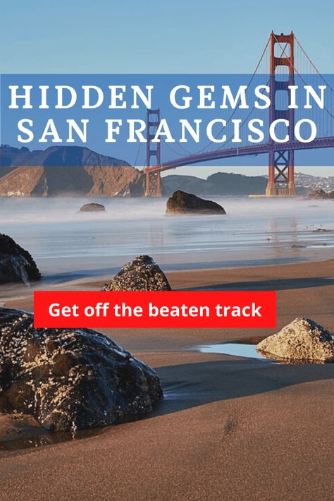 27 Hidden Gems In San Francisco | San Francisco Off The Beaten Track Places In San Francisco, Visit San Francisco, Golden City, Us Road Trip, Golden Gate Park, Visit California, Travel Info, Treasure Island, North America Travel