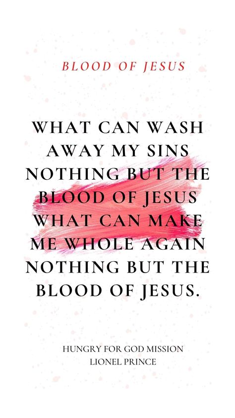 Nothing But The Blood Of Jesus, Blood Of Jesus Wallpaper, The Blood Of Jesus, Faith Is The Substance, Blood Of Jesus, Spiritual Strength, Bible Plan, Quotes Prayer, Jesus Wallpaper