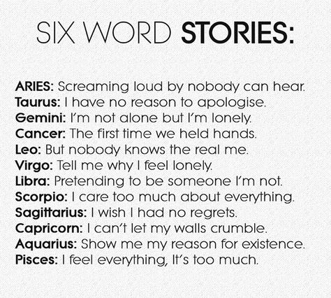 The Leo is true about me. Six Words Quotes, 6 Word Stories Funny, Six Words Story, Six Word Stories, 6 Word Stories, March Pisces, Six Word Story, Horoscope Memes, Pisces Quotes