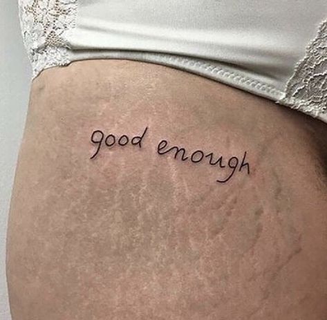 Good Enough Tattoo, Enough Tattoo, Good Enough, Cute Tattoos, Tattoo Quotes, Piercings, Tattoos