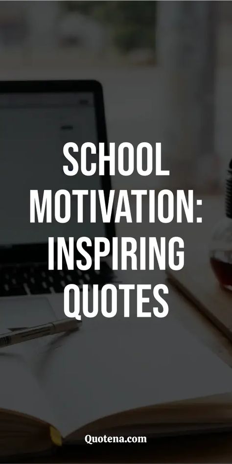 School Motivation: Inspiring Quotes Positive Motivation For Students, Student Struggles Quotes, Encouraging Study Quotes, Motavional Quotes For School, Elementary School Quotes Motivational, Motivational Sayings Encouragement, Elementary Quotes For Students, Quote Of The Day For Students, Inspirational Quotes Positive School