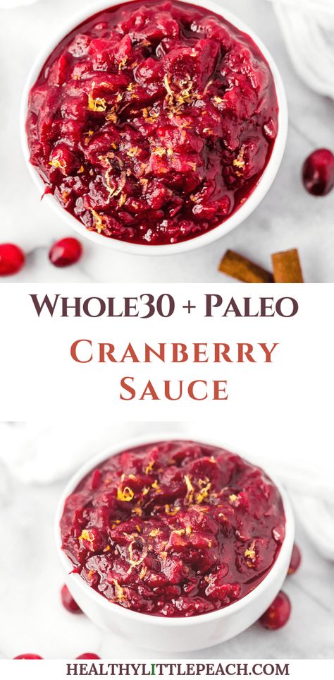 Paleo/Whole30 Cranberry Sauce - Healthy Little Peach Paleo Sauce, Paleo Cranberry Sauce, Healthy Little Peach, Paleo Thanksgiving Recipes, Unbound Wellness, Paleo Thanksgiving, Cranberry Relish, Cranberry Sauce Recipe, Healthy Holiday Recipes