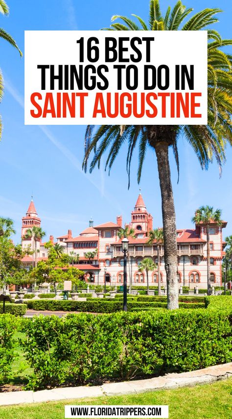 16 Best Things To Do In Saint Augustine Zephyrhills Florida, Quotes Traveling, Florida With Kids, St Augustine Lighthouse, Places To Visit In Florida, Florida Bucket List, Florida Travel Guide, Ideas For Fun, Florida Girl