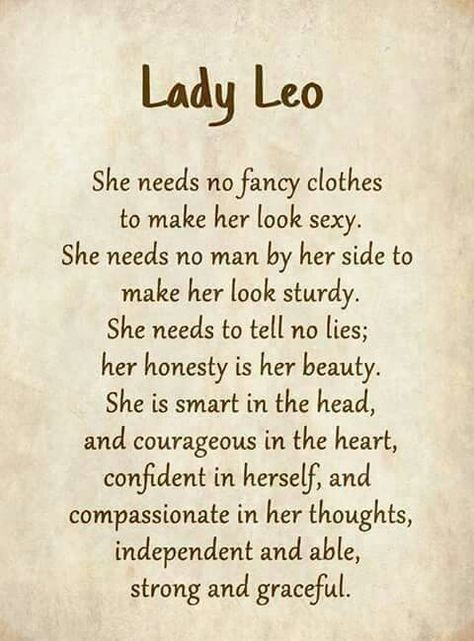 All true except for the needs no man part, I'll need my Husband until the end of time ❤ Tattoo Lion Women, Zodiak Leo, Leo Personality, All About Leo, Leo Zodiac Quotes, Tattoo Lion, Leo Star Sign, Leo Quotes, Leo Zodiac Facts