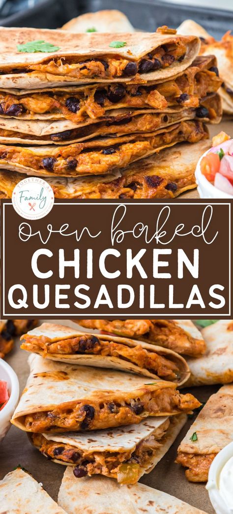 Black Bean Chicken Quesadillas, Chicken Quesadillas Baked, Oven Quesadilla Recipes, Chicken And Flour Tortilla Recipes, Chicken Quesadillas Easy Oven, Baked Chicken Tacos Oven, Baked Quesadilla Oven, Oven Quesadillas Sheet Pan, Quesadilla In Oven