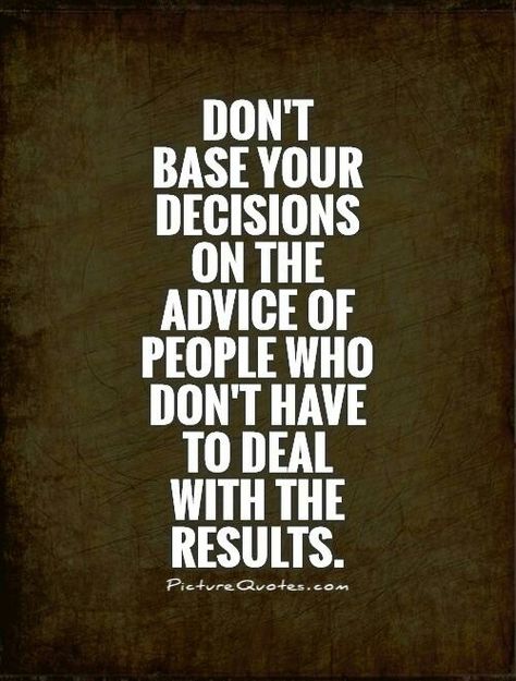 Tough Decision Quotes, Temporary Feelings, Results Quotes, Decision Quotes, Quotes Kids, Tough Decisions, Quotes About Everything, Life Decisions, Lesson Quotes