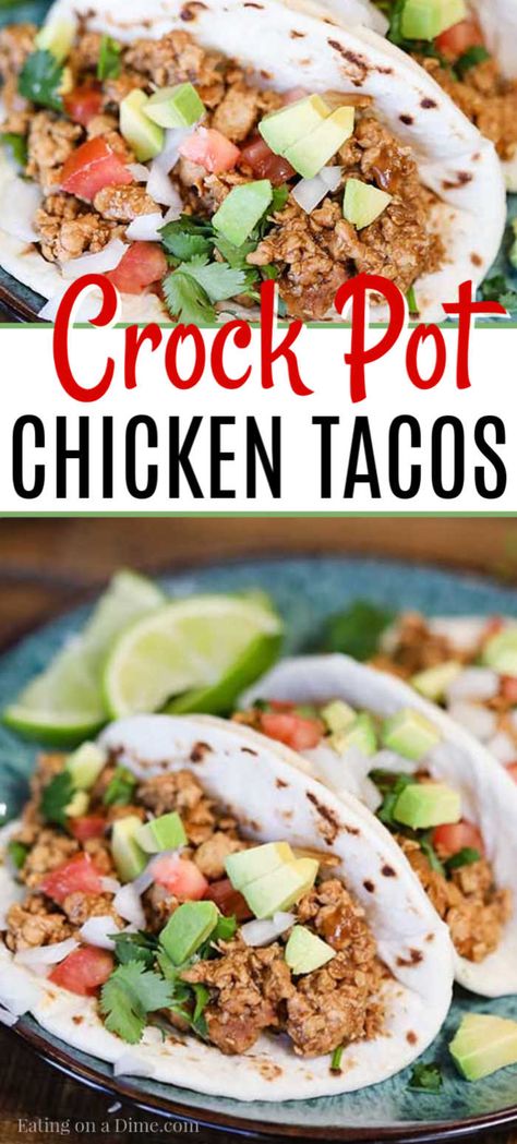 Crock Pot Ground Chicken Tacos Best Chicken Taco Recipe, Crockpot Chicken Tacos Recipes, Ground Chicken Tacos, Best Crockpot Chicken, Healthy Taco Recipes, Chicken Cooker, Chicken Tacos Easy, Slow Cooker Chicken Tacos, Easy Taco Recipes